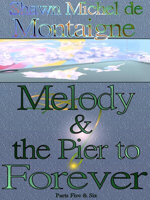 cover image of Melody and the Pier to Forever